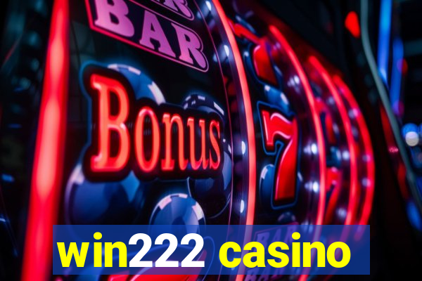 win222 casino